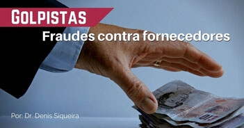 Golpistas fraudes em crédito e cobrança