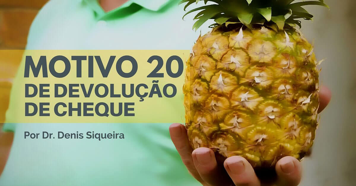 Motivo 20 de devolução - CreditoeCobranca.com