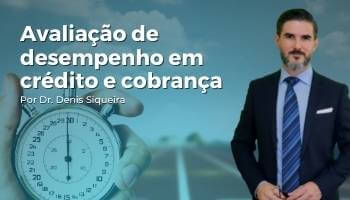 Avaliação de desempenho em crédito e cobrança