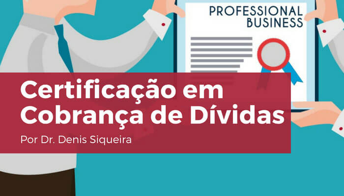 Certificação em cobrança de dívidas