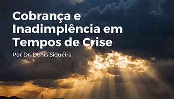 Cobrança e Inadimplência em Momento de Crise