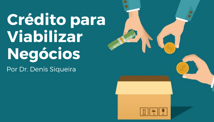 Crédito para Viabilizar Negócios