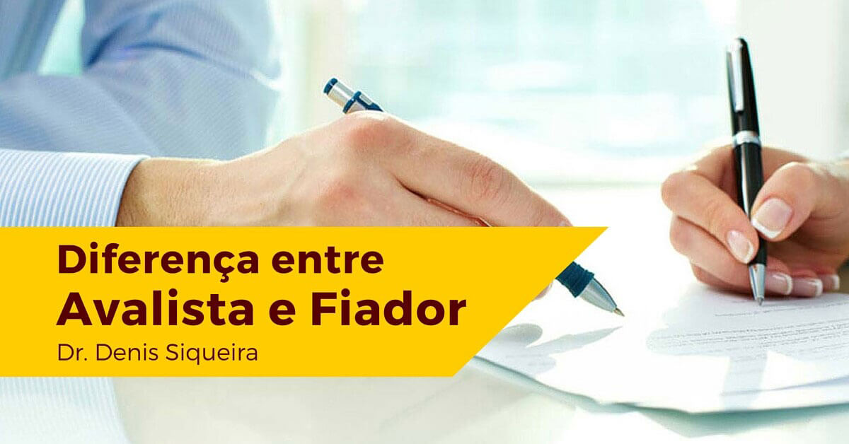 Diferença entre avalista e fiador - CreditoeCobranca.com