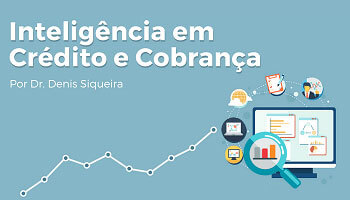 Inteligência em Crédito e Cobrança