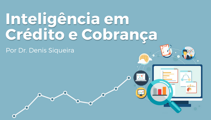 Inteligência em Crédito e Cobrança