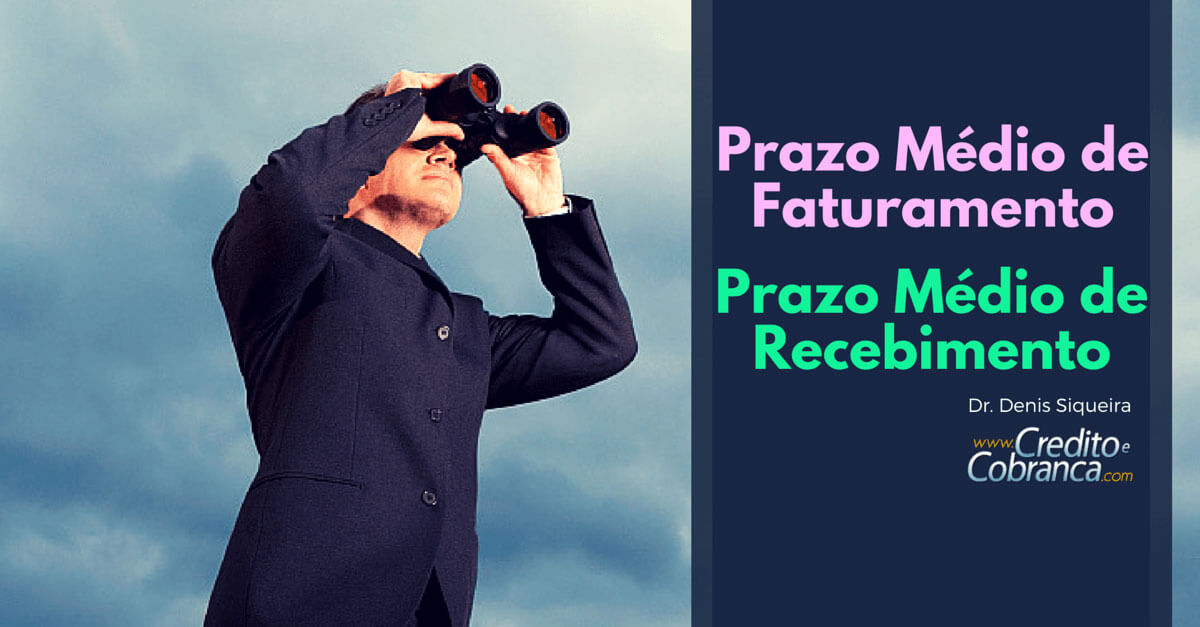 Prazo Médio de Faturamento e Prazo Médio de Recebimento