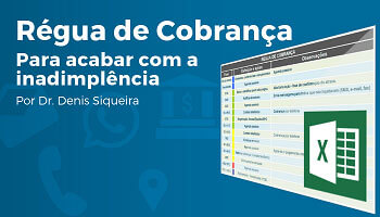Régua de Cobrança para Acabar com a inadimplência