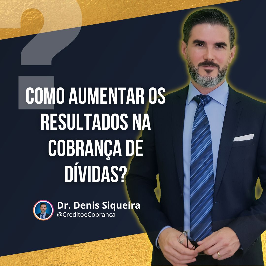 Como aumentar os resultados na cobrança?