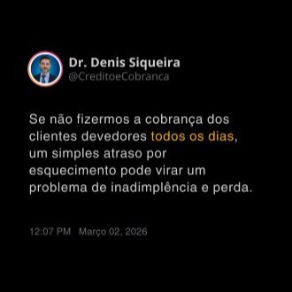 Cobrança de Dívida Tem Que Ser Todos os Dias