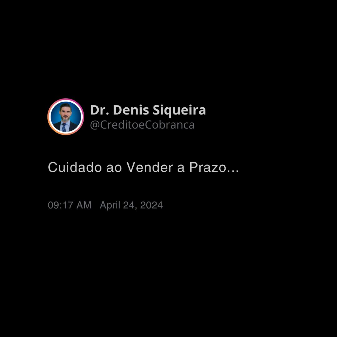Cuidado ao Vender a Prazo