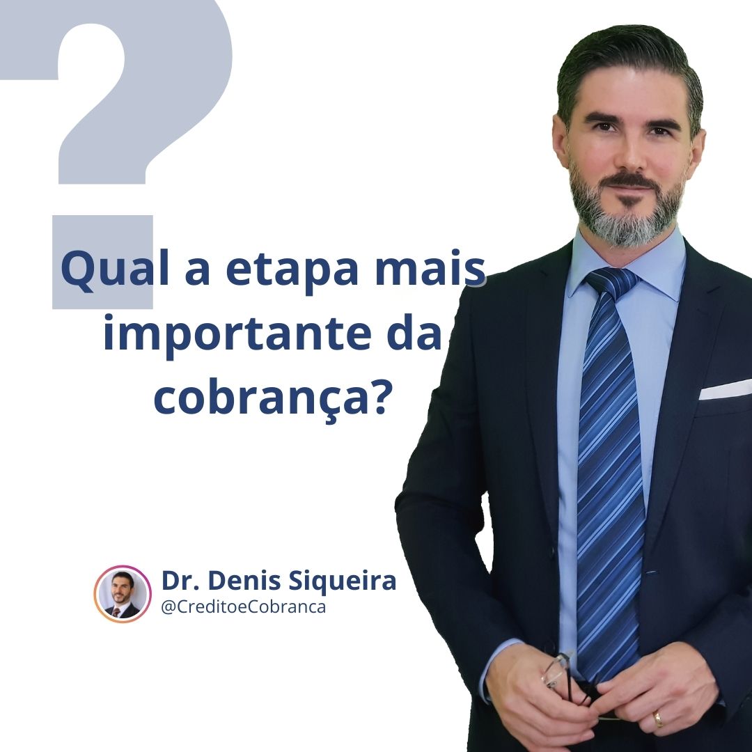 Qual a etapa mais importante da cobrança?