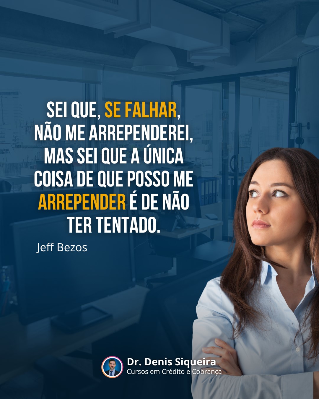 O Maior Risco é Não Tentar