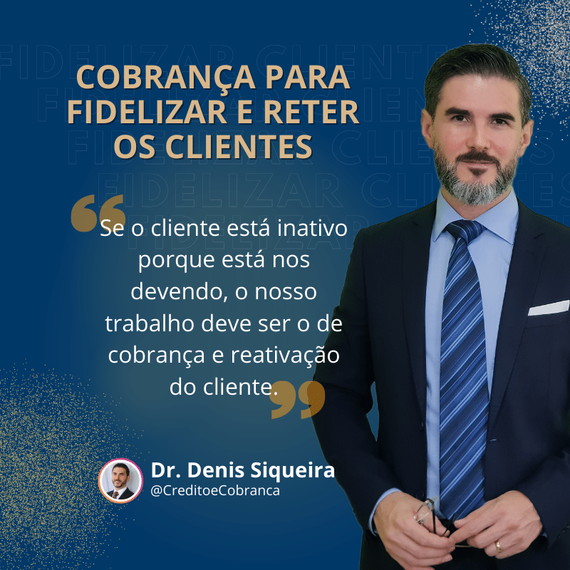 Fidelizar e reter os clientes - CreditoeCobranca.com