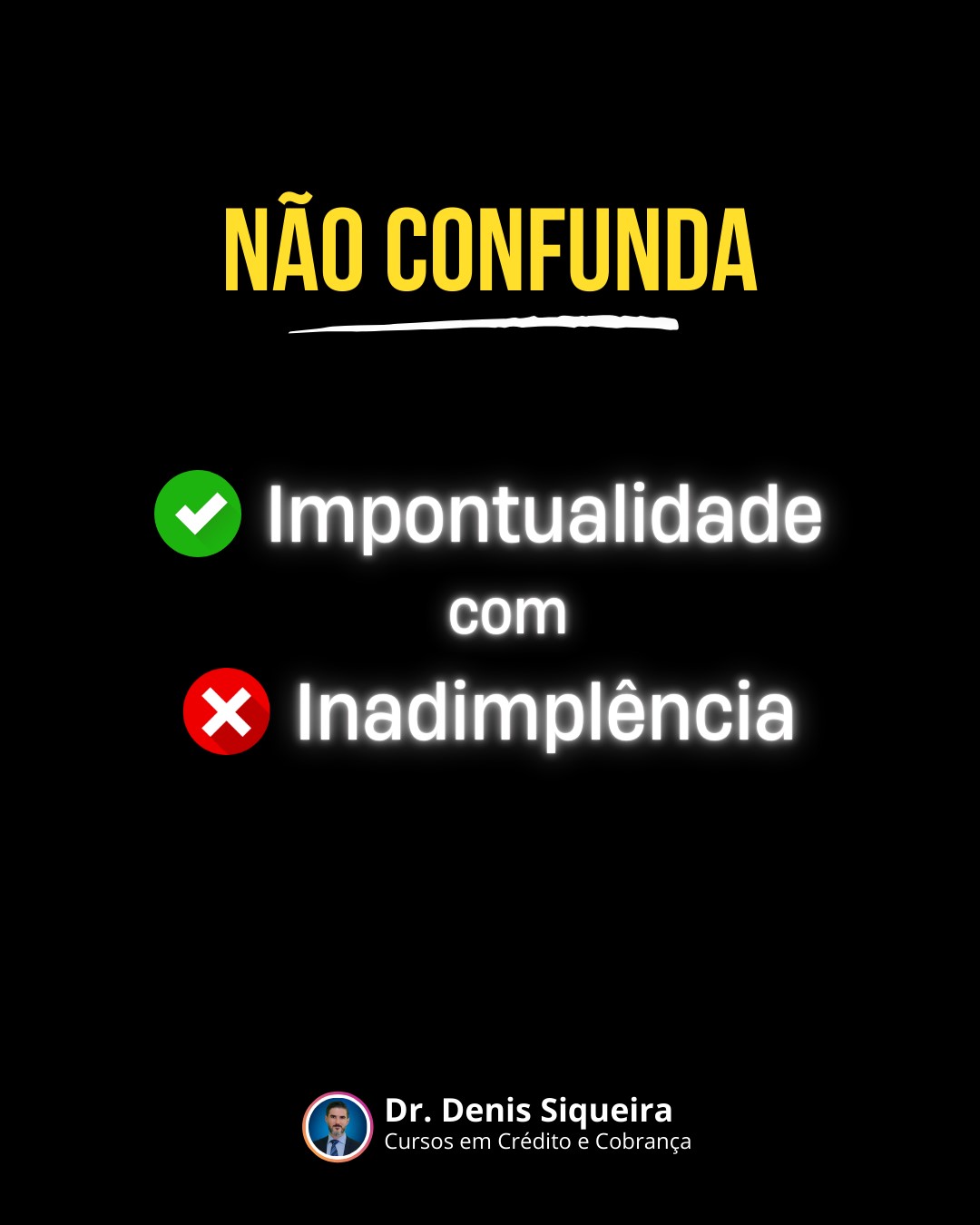 Não Confunda Impontualidade com Inadimplência
