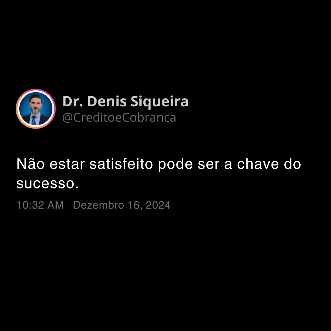 Insatisfação e melhoria