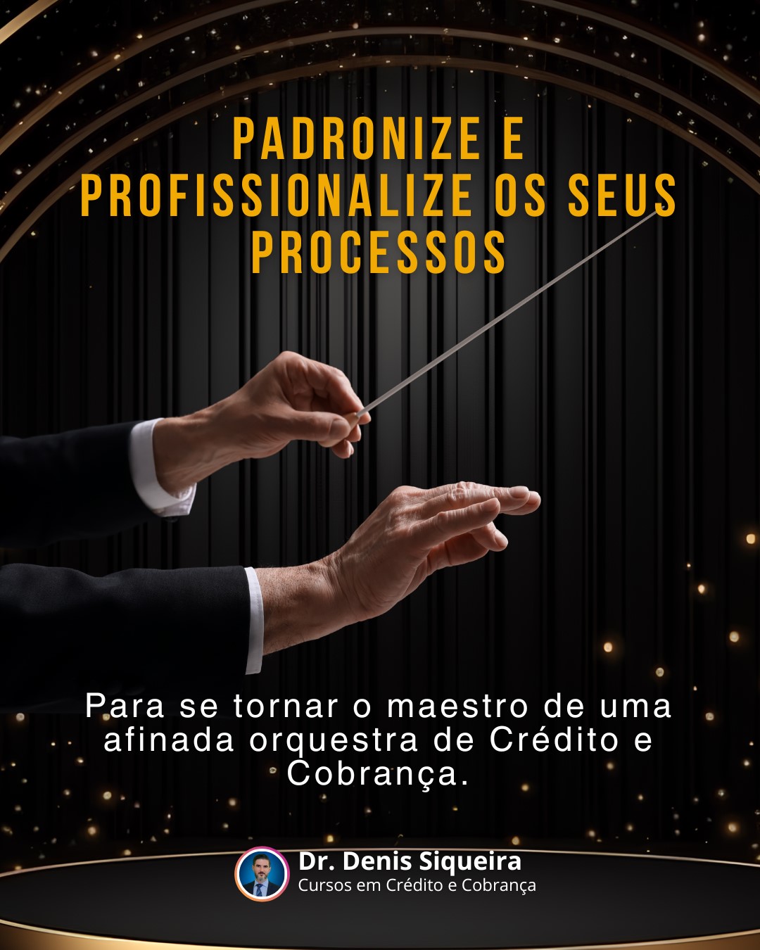 Padronizar os Processos de Crédito e Cobrança