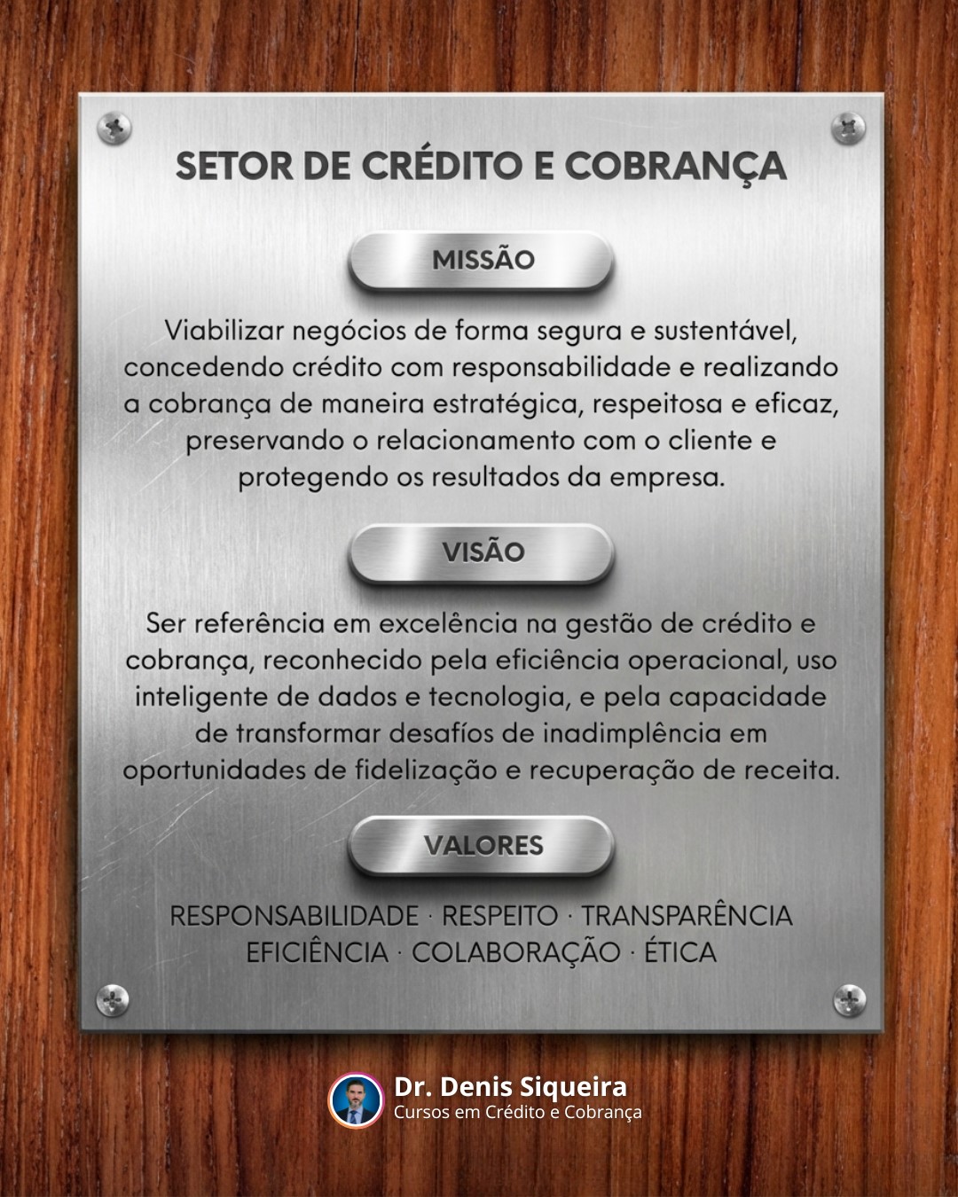 Missão, Visão e Valores em Crédito e Cobrança