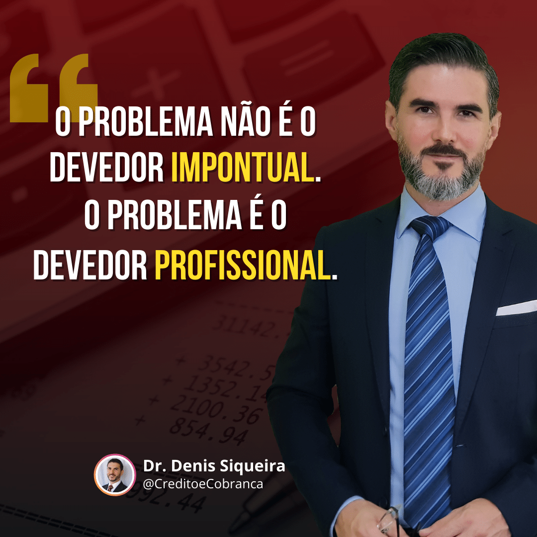 O Problema não é o devedor impontual