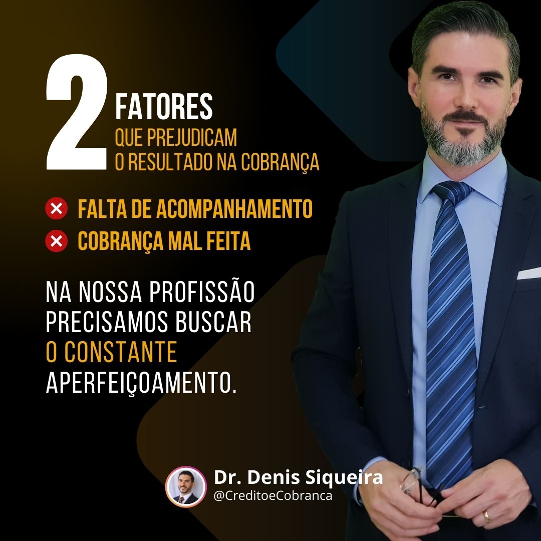 O que prejudica o resultado na recuperação de crédito?