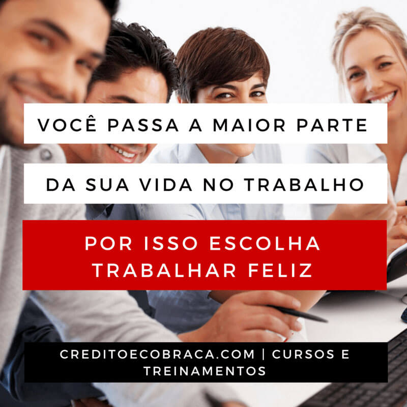 Você passa a maior parte da sua vida no trabalho
