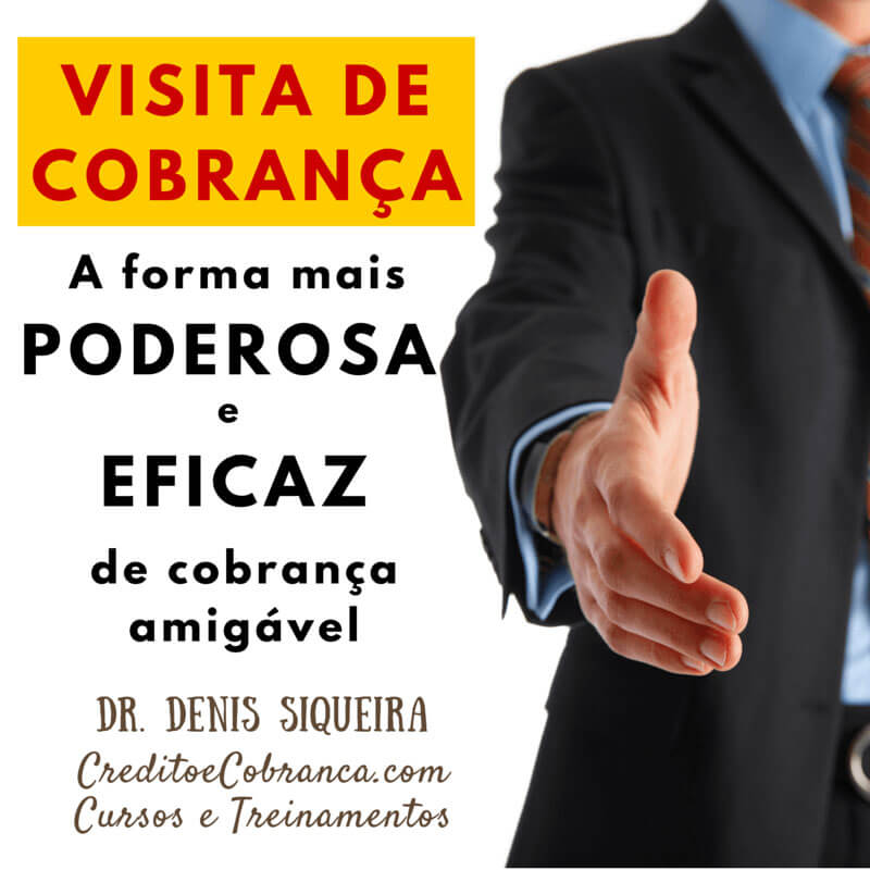 A visita pessoal é a verdadeira cobrança na sua forma mais poderosa